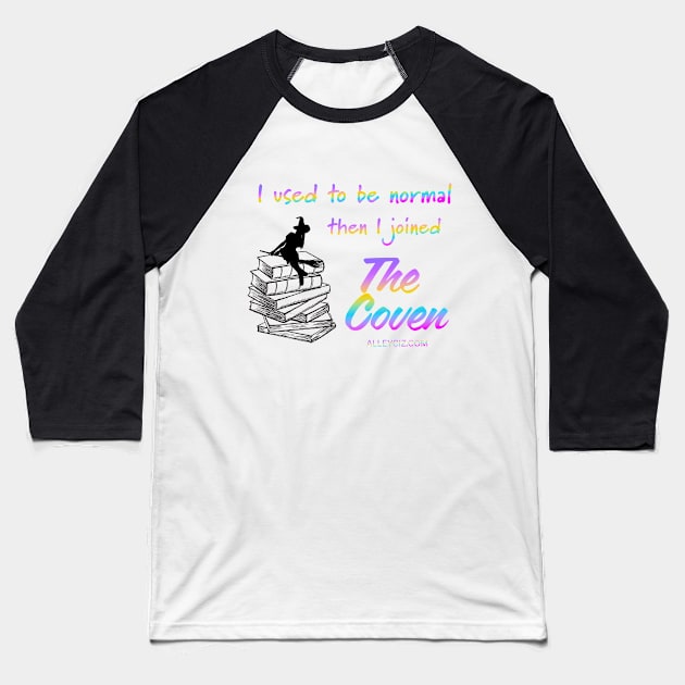 I used to be normal Black & Gradient Baseball T-Shirt by Alley Ciz